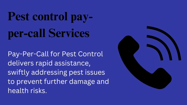  Pest control pay-per-call 